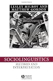 Sociolinguistics: Method and Interpretation (Language in Society)