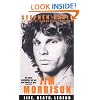 Jim Morrison: Life, Death, Legend