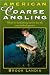 American Coarse Angling: Modern Baitfishing Tactics for the Overlooked Species