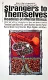 Strangers To Themselves Readings on Mental Illness