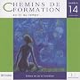 Chemins de formation, N� 14, octobre 2009 : Estime de soi et formation