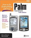 How to Do Everything with Your Palm Handheld, Fifth Edition