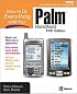 How to Do Everything with Your Palm Handheld, Fifth Edition (How to Do Everything)