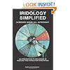 Iridology Simplified: An Introduction to the Science of Iridology and Its Relation to Nutrition