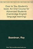 Over to you : oral/aural skills for advanced students of English
