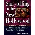 Storytelling in the New Hollywood: Understanding Classical Narrative Technique
