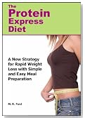 The Protein Express Diet: Rapid Weight Loss with a Simplified Dukan / Atkins Style Low-Carb Diet