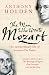 The Man Who Wrote Mozart: The Extraordinary Life Of Lorenzo Da Ponte