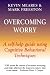Overcoming Worry