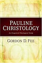 Pauline Christology: An Exegetical-Theological Study