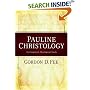 Pauline Christology: An Exegetical-Theological Study