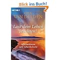 Lass dein Leben leuchten!: Affirmationen zum Gl�cklichsein