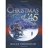 The Christmas of '45 ~ Mills Crenshaw