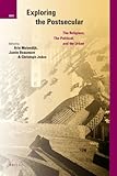 Exploring the postsecular : the religious, the political and the urban