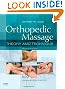 Orthopedic  Massage: Theory and Technique, 2e