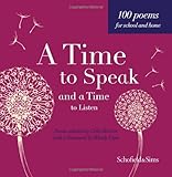 A time to speak and a time to listen : 100 poems