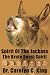 Spirit Of The Jackass: The Brute Beast Spirit