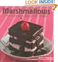 Marshmallows: Homemade Gourmet Treats