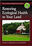 Restoring ecological health to your land