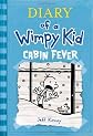 Diary of a Wimpy Kid: Cabin Fever [Hardcover]