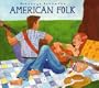 Putumayo Presents: American Folk