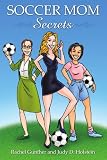 Soccer Mom Secrets