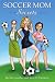 Soccer Mom Secrets