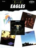 Classic Eagles: Authentic Guitar Tab
