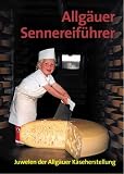 Allg�uer Sennereif�hrer