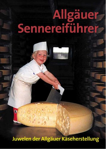 Allg�uer Sennereif�hrer