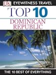 Top 10 Dominican Republic (EYEWITNESS...