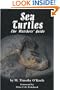 Sea Turtles: The Watcher's Guide