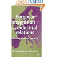 European Integration and Industrial Relations: Multi-Level Governance in the Making'