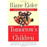 Tomorrow's Children: A Blueprint For Partnership Education In The 21st Century