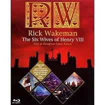 Rick Wakeman - The Six Wives Of Henry VIII - Live At Hampton Court Palace [Blu-ray] [2009]