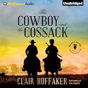 The Cowboy and the Cossack: A Nancy Pearl's Book Lust Rediscovery | [Clair Huffaker]