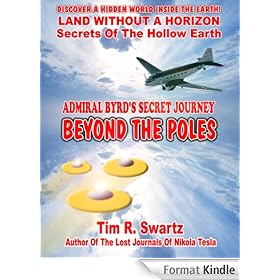 Admiral Byrd's Secret Journey Beyond the Poles