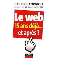 Le web 15 ans d�j�... et apr�s ?