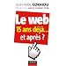 Le web 15 ans d�j�... et apr�s ?