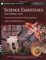 Science Essentials, High School Level: Lessons and Activities for Test Preparation