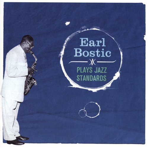 Earl Bostic - Plays Jazz Standards - Zortam Music