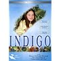 Indigo: A Film Of Faith, Family & An Extraordinary Child