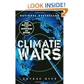 Climate Wars: How Peak Oil and the Climate Crisis Will Change Canada (and Our Lives)