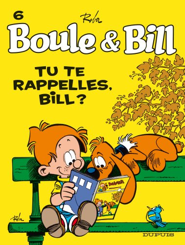 Boule et Bill, T6: Tu te rappelles Bill?