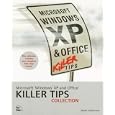 Microsoft Windows Xp And Office Killer Tips Collection by Kleber Stephenson