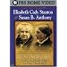 Not for Ourselves Alone: The Story of Elizabeth Cady Stanton & Susan B. Anthony