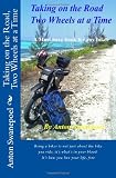 Taking on the Road, Two Wheels at a Time