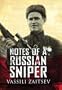NOTES OF A RUSSIAN SNIPER