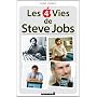 Les 4 vies de Steve Jobs de Daniel Ichbiah