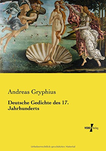 Deutsche Gedichte des 17. Jahrhunderts (German Edition)